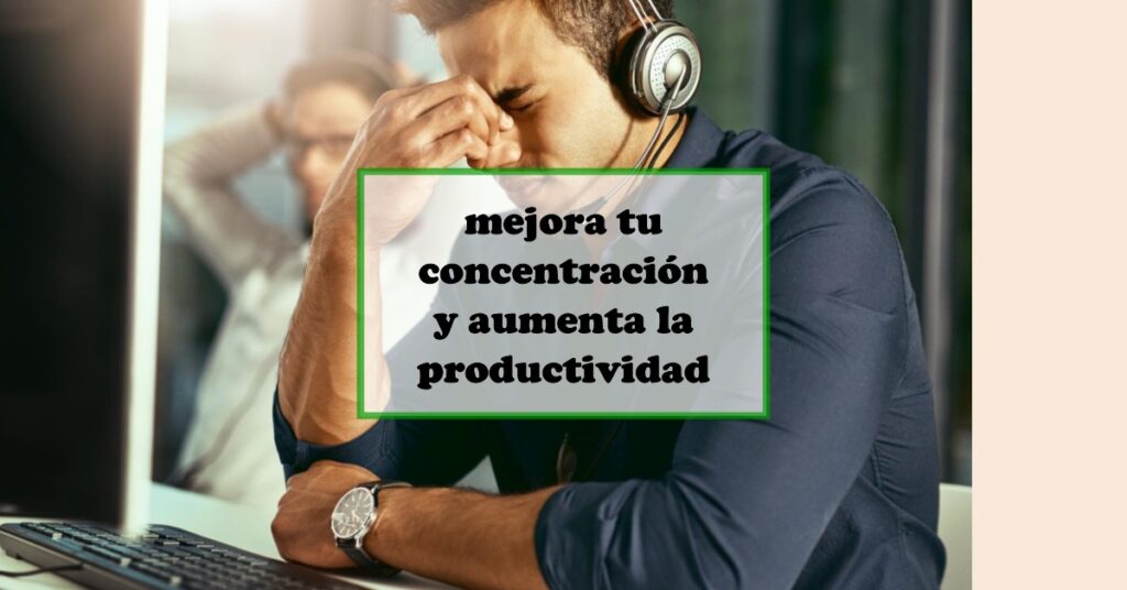 aumentar la concentración