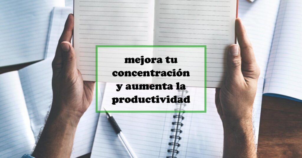 aumentar la concentración