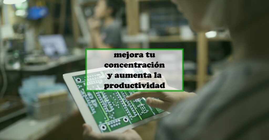 aumentar la concentración