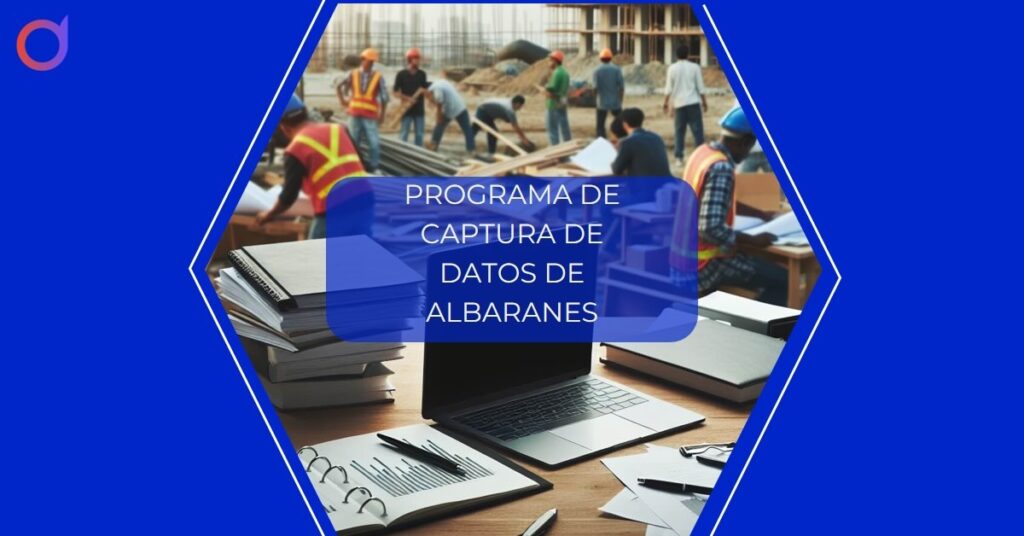 Programa de captura de datos de albaranes dijit.app